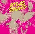 ATLAS SOUND, let the blind lead those who ... ATLAS SOUND, let the blind lead those who ... cover