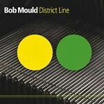 BOB MOULD, district line BOB MOULD, district line cover