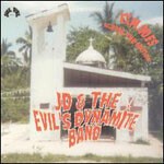 JD & EVIL´S DYNAMITE BAND, explodes across the nation JD & EVIL´S DYNAMITE BAND, explodes across the nation cover