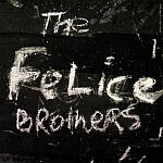 FELICE BROTHERS, s/t FELICE BROTHERS, s/t cover