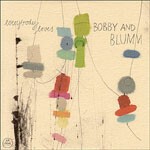 BOBBY AND BLUMM, everybody loves BOBBY AND BLUMM, everybody loves cover