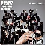 HENRY FIAT´S OPEN SORE, mondo blotto HENRY FIAT´S OPEN SORE, mondo blotto cover