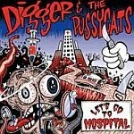 DIGGER & THE PUSSYCATS, let´s go to hospital DIGGER & THE PUSSYCATS, let´s go to hospital cover