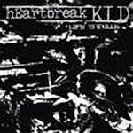 HEARTBREAK KID, life thrills HEARTBREAK KID, life thrills cover