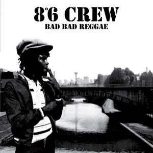 8°6 CREW – bad bad reggae (LP Vinyl)