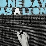 ONE DAY AS A LION, s/t ONE DAY AS A LION, s/t cover
