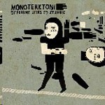 MONOTEKKTONI, different steps to stumble MONOTEKKTONI, different steps to stumble cover