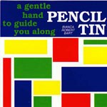 PENCIL TIN, a gentle hand to guide you along cover