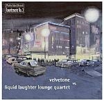 LIQUID LAUGHTER LOUNGE QUARTET vs. VELVETONE, favoritenserie no. 3 LIQUID LAUGHTER LOUNGE QUARTET vs. VELVETONE, favoritenserie no. 3 cover