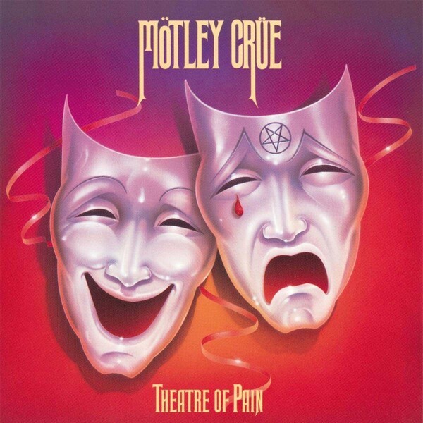 MÖTLEY CRÜE, theatre of pain cover