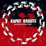 KAPUT KRAUTS, quo vadis, arschloch? KAPUT KRAUTS, quo vadis, arschloch? cover