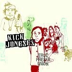 KICK JONESES, true freaks union KICK JONESES, true freaks union cover