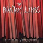 PHANTOM LIMBS, accept the juice/whole loto love PHANTOM LIMBS, accept the juice/whole loto love cover