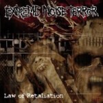 EXTREME NOISE TERROR, law of retaliation EXTREME NOISE TERROR, law of retaliation cover