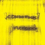 CONDO FUCKS, fuckbook cover