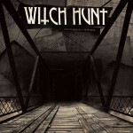 WITCH HUNT, burning bridges WITCH HUNT, burning bridges cover