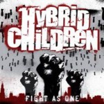 HYBRID CHILDREN, fight as one HYBRID CHILDREN, fight as one cover