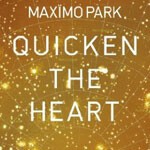 MAXIMO PARK, quicken the heart MAXIMO PARK, quicken the heart cover
