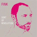 FINK (UK), sort of revolution FINK (UK), sort of revolution cover