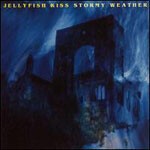 JELLYFISH KISS, stormy weather JELLYFISH KISS, stormy weather cover