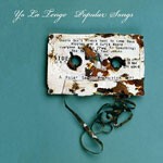 YO LA TENGO, popular songs cover