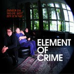 ELEMENT OF CRIME, immer da wo du bist bin ich nie ELEMENT OF CRIME, immer da wo du bist bin ich nie cover