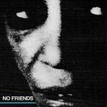 NO FRIENDS, s/t NO FRIENDS, s/t cover