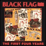 BLACK FLAG, first four years BLACK FLAG, first four years cover