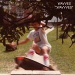 WAVVES, wavvves WAVVES, wavvves cover