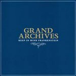 GRAND ARCHIVES, keep in mind frankenstein cover