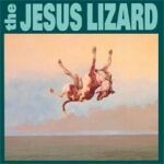 JESUS LIZARD, down (remaster-reissue) cover