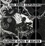 DAD HORSE EXPERIENCE, electric gates of heaven DAD HORSE EXPERIENCE, electric gates of heaven cover