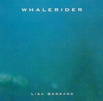 LISA GERRARD, whalerider - o.s.t. LISA GERRARD, whalerider - o.s.t. cover