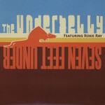 UNDERBELLY FEAT. ROXIE RAY, seven feat under UNDERBELLY FEAT. ROXIE RAY, seven feat under cover