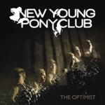 NEW YOUNG PONY CLUB, the optimist NEW YOUNG PONY CLUB, the optimist cover