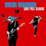 BIKINI MACHINE, full album BIKINI MACHINE, full album cover