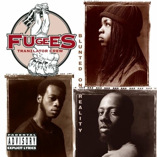 FUGEES, blunted on reality cover