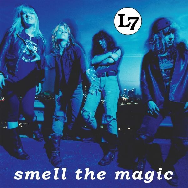 L7, smell the magic cover