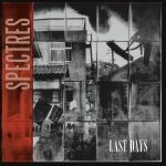 SPECTRES, last days SPECTRES, last days cover