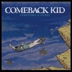 COMEBACK KID, symptoms & cures COMEBACK KID, symptoms & cures cover