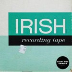 AGENT SIDE GRINDER, irish recording tape AGENT SIDE GRINDER, irish recording tape cover
