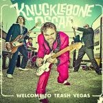 KNUCKLEBONE OSCAR, welcome to trash vegas KNUCKLEBONE OSCAR, welcome to trash vegas cover