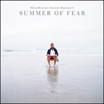 MILES BENJAMIN ANTHONY ROBINSON, summer of fear MILES BENJAMIN ANTHONY ROBINSON, summer of fear cover