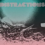 DISTRACTIONS, dark green sea DISTRACTIONS, dark green sea cover