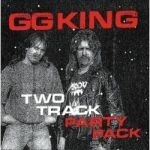 GG KING, two track party pack GG KING, two track party pack cover
