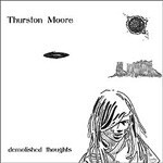 THURSTON MOORE, demolished thoughts THURSTON MOORE, demolished thoughts cover