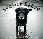 SEASICK STEVE, you can´t teach an old dog new tricks SEASICK STEVE, you can´t teach an old dog new tricks cover