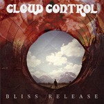 CLOUD CONTROL, bliss release CLOUD CONTROL, bliss release cover