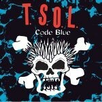 T.S.O.L., code blue T.S.O.L., code blue cover