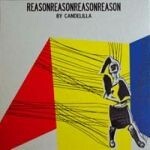 CANDELILLA, reasonreasonreasonreason CANDELILLA, reasonreasonreasonreason cover